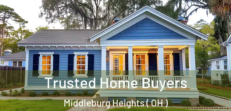 Trusted Home Buyers Middleburg Heights ( OH )