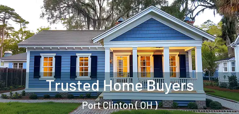  Trusted Home Buyers Port Clinton ( OH )