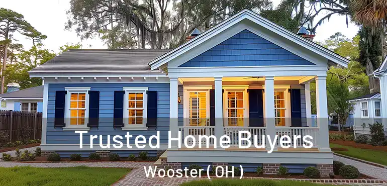  Trusted Home Buyers Wooster ( OH )