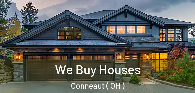  We Buy Houses Conneaut ( OH )