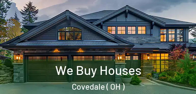 We Buy Houses Covedale ( OH )