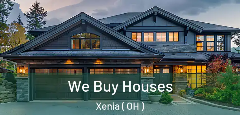  We Buy Houses Xenia ( OH )