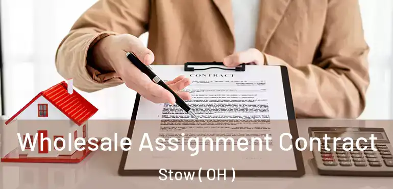  Wholesale Assignment Contract Stow ( OH )