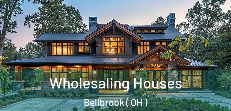  Wholesaling Houses Bellbrook ( OH )