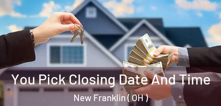  You Pick Closing Date And Time New Franklin ( OH )