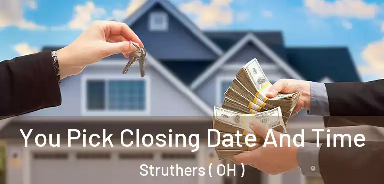  You Pick Closing Date And Time Struthers ( OH )